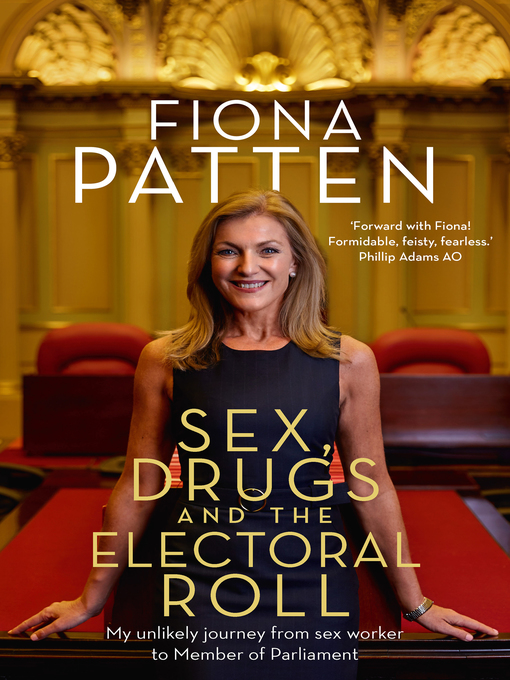 Title details for Sex, Drugs and the Electoral Roll by Fiona Patten - Wait list